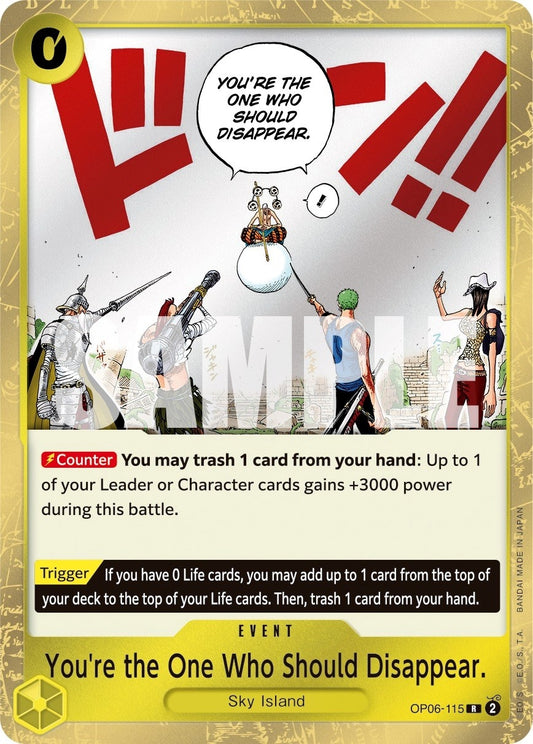 Image for You're the One Who Should Disappear (OP06-115) - One Piece Card Game