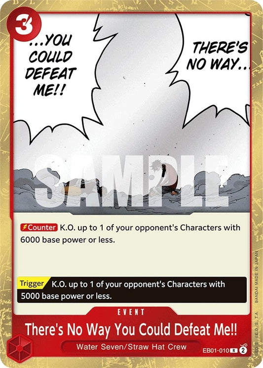 Image for There's No Way You Could Defeat Me!! (EB01-010) - One Piece Card Game