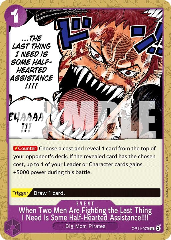 Image for When Two Men Are Fighting the Last Thing I Need Is Some Half-Hearted Assistance!!!! (OP11-079) - One Piece Card Game