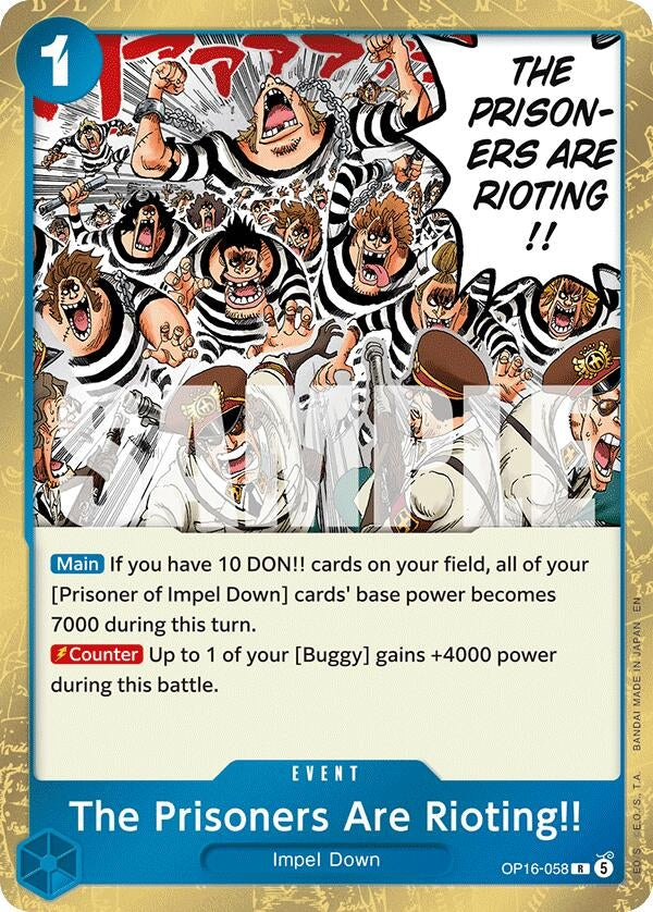 The Prisoners Are Rioting!! (OP16-058)
