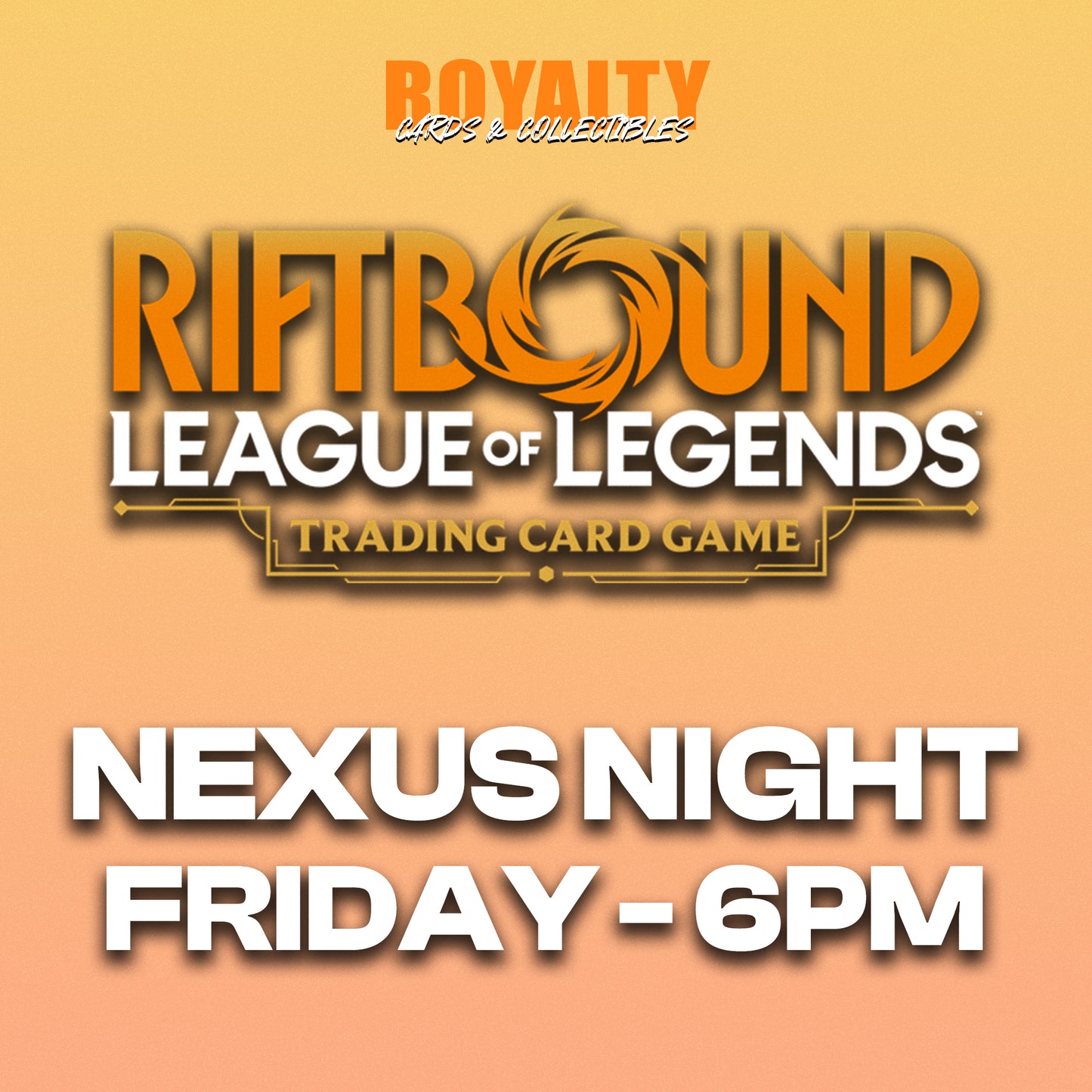 RIFTBOUND NEXUS NIGHT - FRIDAY