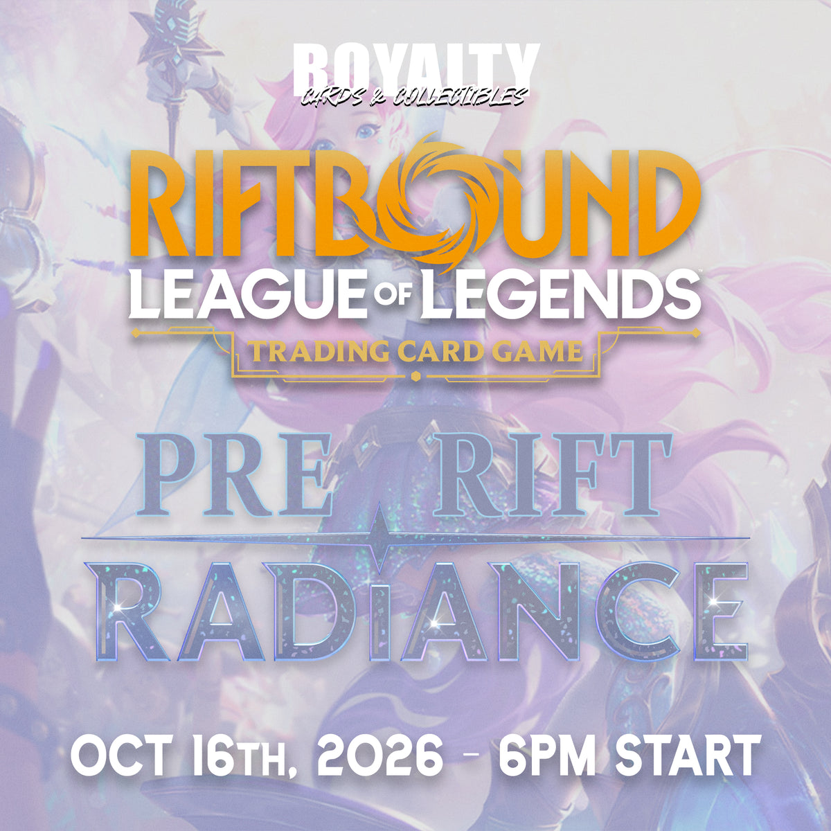 RIFTBOUND RADIANCE PRE RIFT EVENT