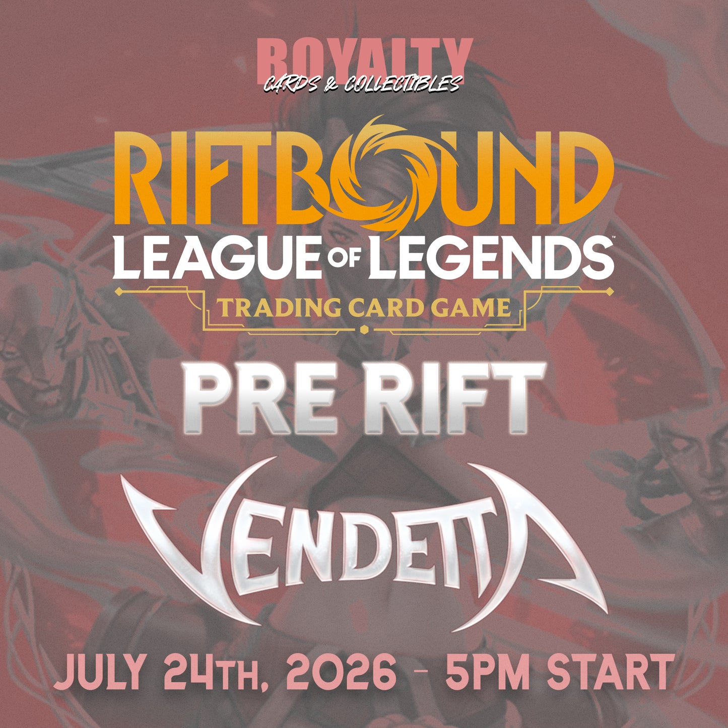 RIFTBOUND VENDETTA PRE RIFT EVENT