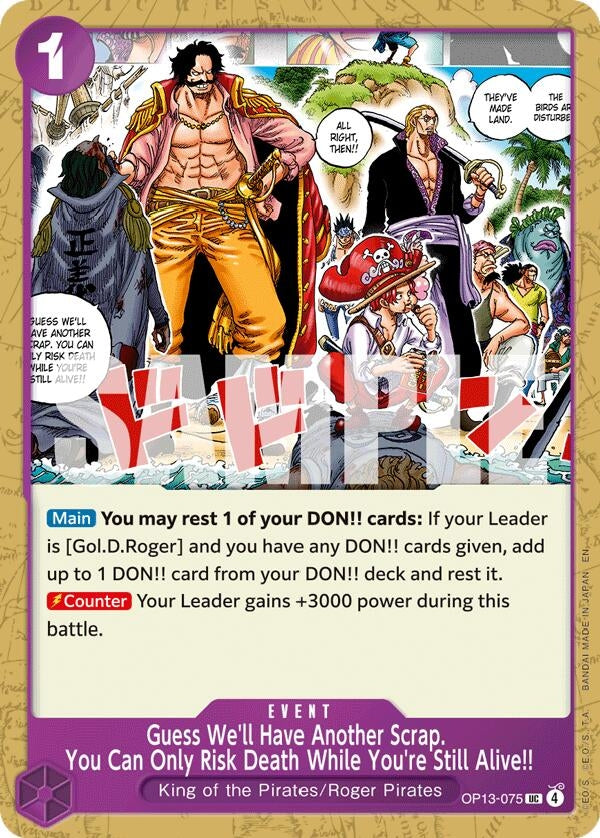 Image for Guess We'll Have Another Scrap. You Can Only Risk Death While You're Still Alive!! (OP13-075) - One Piece Card Game