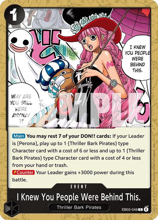 Image for I Knew You People Were Behind This. (EB03-049) - One Piece Card Game
