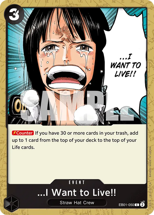 I Want to Live!! - EB01-050 - Common