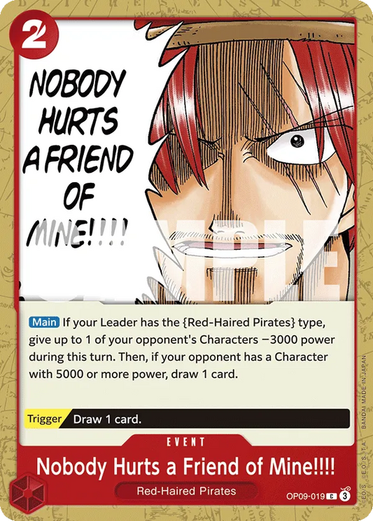 Nobody Hurts a Friend of Mine!!!! - OP09-019 - Common